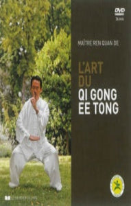 DE, REN QUAN: L'art du Qi Gong Ee Tong (DVD inclus)