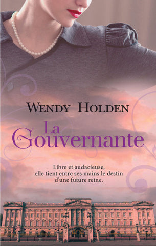 HOLDEN, Wendy: La Gouvernante