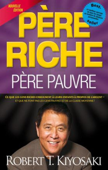 KIYOSAKI, Robert T.: Père riche père pauvre