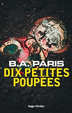 PARIS, B. A.: Dix petites poupées