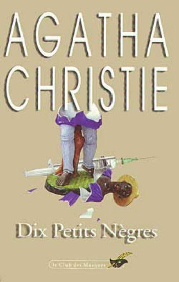 CHRISTIE, Agatha: Dix petits nègres