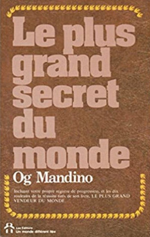 MANDINO, Og: Le plus grand secret du monde