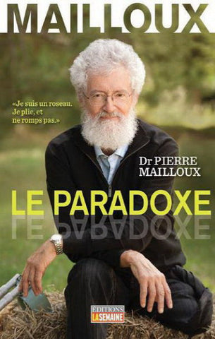 MAILLOUX, Pierre: Le paradoxe