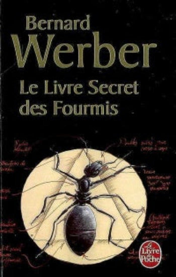 WERBER, Bernard: Le Livre secret des Fourmis