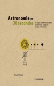 FRESSIN, François; Astronomie en 30 secondes