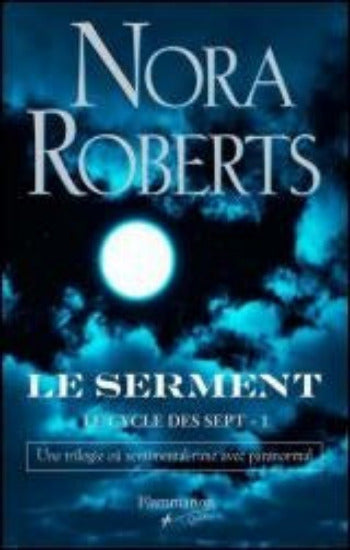 ROBERTS Nora: Le cycle des sept (3 volumes)