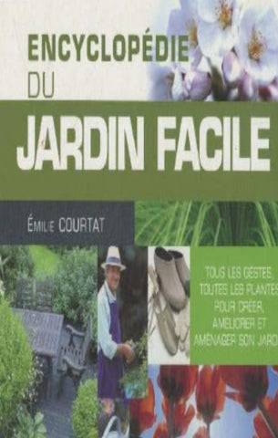 COURTAT, Émile: Encyclopédie du jardin facile