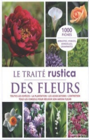 DELAVIE, Alain: Le traité Rustica des fleurs