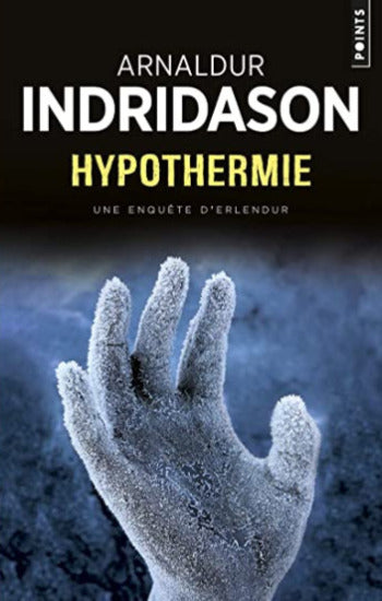 INDRIDASON, Arnaldur: Hypothermie