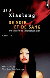 XIAOLONG, Qiu: De soie et de sang