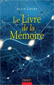LIEURY, Alain: Le livre de la mémoire