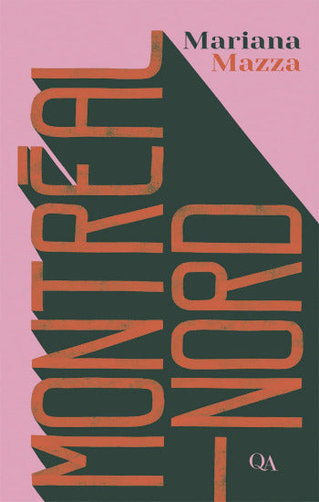 MAZZA, Mariana: Montréal Nord