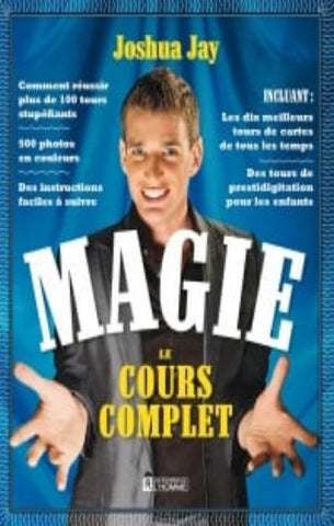 JAY, Joshua: Magie : Le cours complet