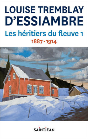 D'ESSIAMBRE, Louise Tremblay: Les héritiers du fleuve (2 volumes)