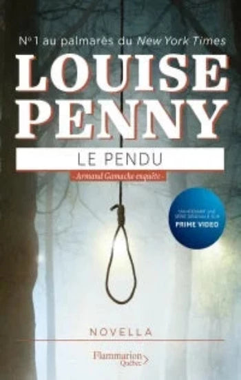 PENNY, Louise: Le pendu