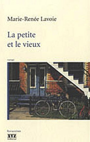 LAVOIE, Marie-Renée: La petite et le vieux