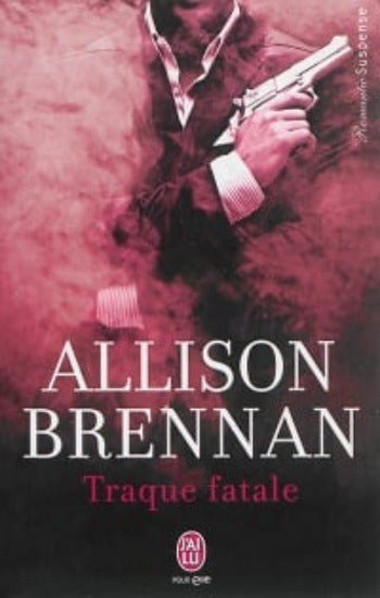 BRENNAN, Allison: Traque fatale