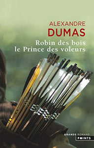DUMAS, Alexandre: Robin des bois le prince des voleurs