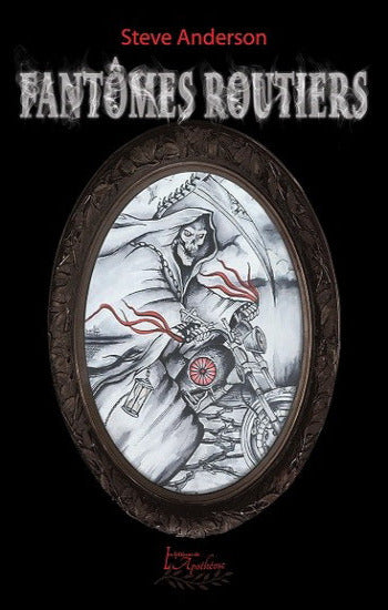 ANDERSON, Steve: Fantômes routiers