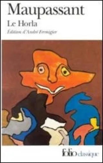 MAUPASSANT, Guy de: Le Horla