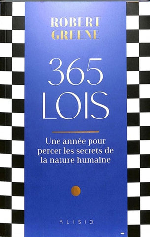 GREENE, Robert: 365 lois : Une année pour percer les secrets de la nature humaine