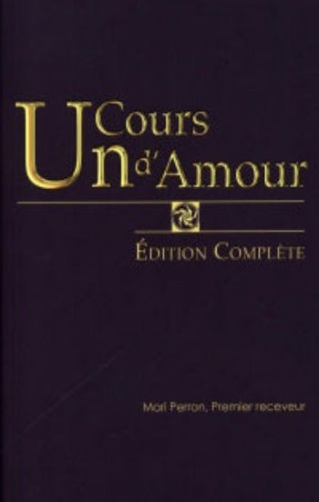 PERRON, Mari: Un Cours d'Amour (édition complète)