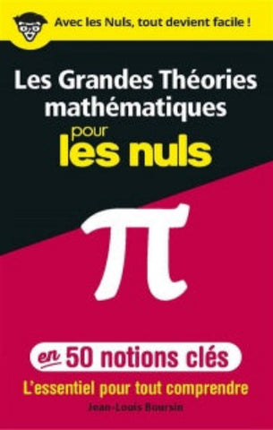BOURSIN, Jean-Louis: Les Grandes Théories mathématiques pour les nuls
