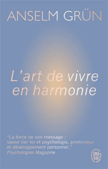 GRÜN, Anselm: L'art de vivre en harmonie