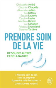 COLLECTIF: Prendre soin de la vie, de soi, des autres et de la nature