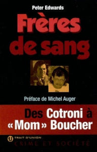 EDWARDS, Peter: Frères de sang