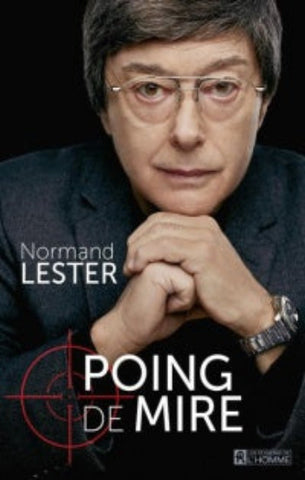 LESTER, Normand: Point de mire