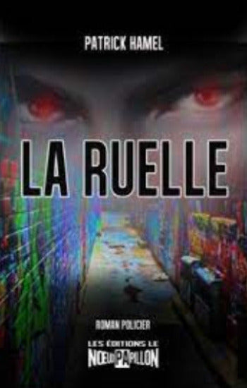 HAMEL, Patrick: La ruelle