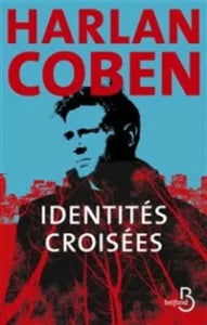 COBEN, Harlan: Identités croisées