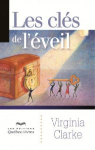 CLARKE, Virginia: Les clés de l'éveil