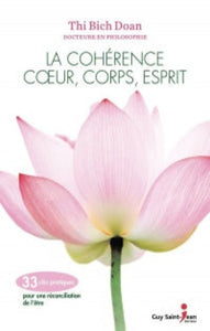 DOAN, Thi Bich: La cohérence coeur, corps, esprit