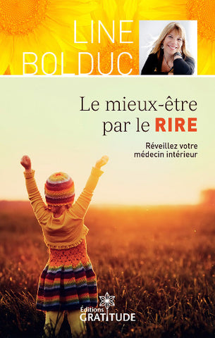 BOLDUC, Line: Le mieux-être par le RIRE