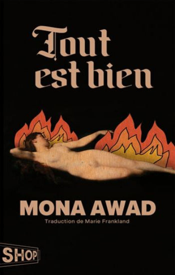 AWAD, Mona: Tout est bien