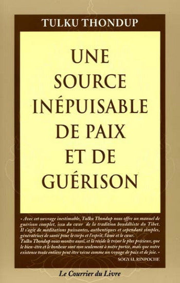 THONDUP, Tulku: Une source inépuisable de paix et de guérison
