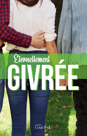 PARILY, Audrey: Éternellement givrée