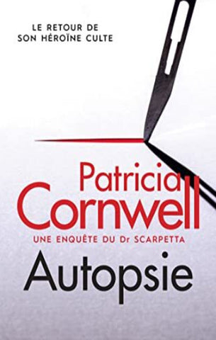 CORNWELL, Patricia: Autopsie