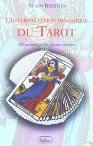 BRÊTHES, Alain: L'interprétation dynamique du Tarot