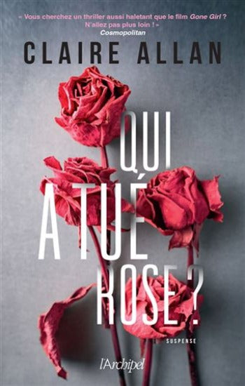 ALLAN, Claire: Qui a tué Rose?