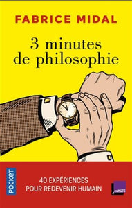 MIDAL, Fabrice: 3 minutes de philosophie