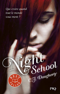 DAUGHERTY, C. J.: Night school Tome 1