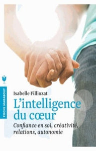FILLIOZAT, Isabelle: L'intelligence du coeur