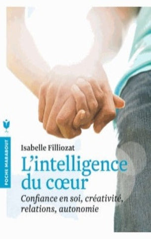FILLIOZAT, Isabelle: L'intelligence du coeur