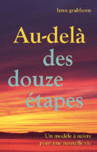 GRABHORN, Lynn: Au-delà des douze étapes