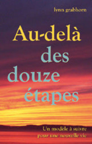 GRABHORN, Lynn: Au-delà des douze étapes