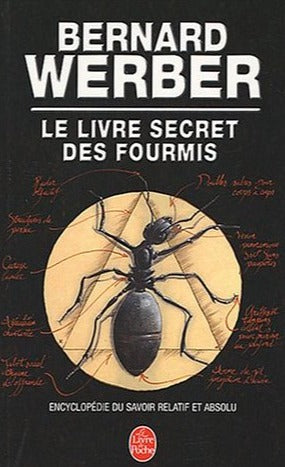 WERBER, Bernard: Le Livre secret des Fourmis