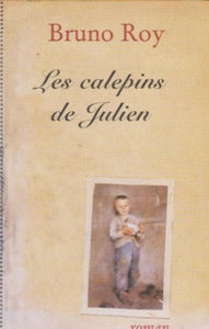 ROY, Bruno: Les calepins de Julien (couverture rigide)